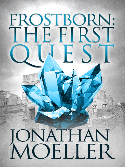 Title details for Frostborn by Jonathan Moeller - Available